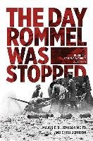The Day Rommel Was Stopped Jephson Major Mc Td F. R., Jephson Chris