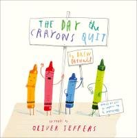 The Day The Crayons Quit Daywalt Drew