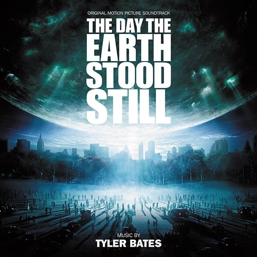 The Day The Earth Stood Still Tyler Bates