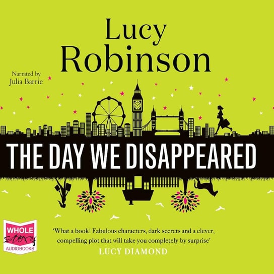 The Day We Disappeared Lucy Robinson