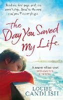 The Day You Saved My Life Candlish Louise