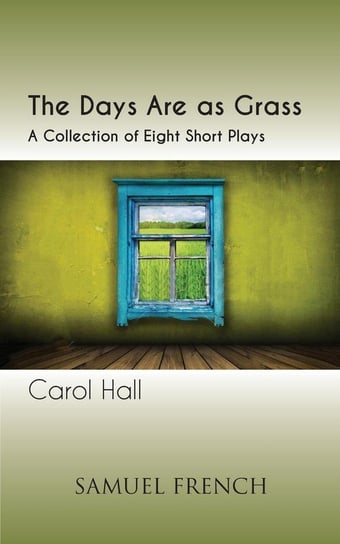 The Days Are as Grass Hall Carol
