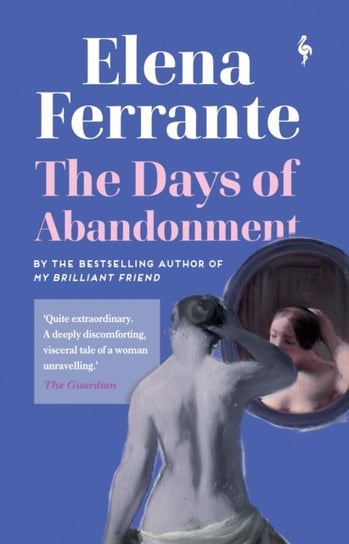 The Days of Abandonment Ferrante Elena