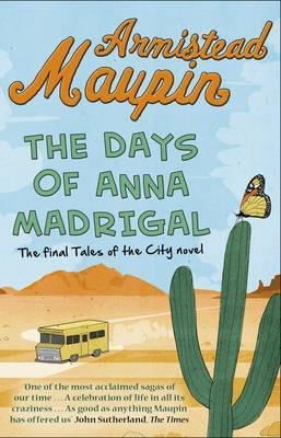 The Days of Anna Madrigal Maupin Armistead