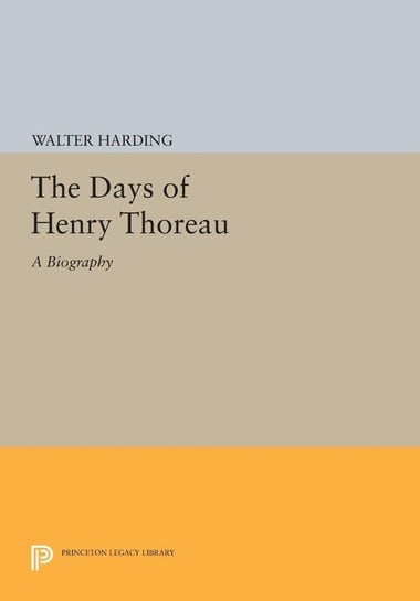 The Days of Henry Thoreau Harding Walter
