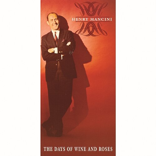 The Days Of Wine And Roses Henry Mancini