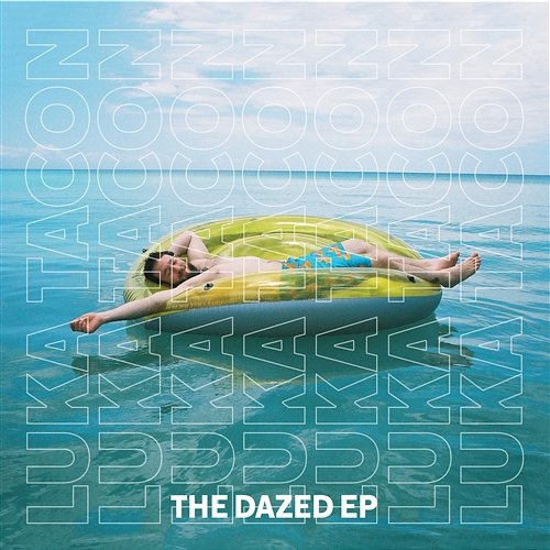 The Dazed EP Luka Tacon