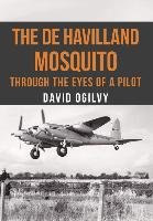 The de Havilland Mosquito Ogilvy David