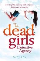 The Dead Girls Detective Agency Cox Suzy