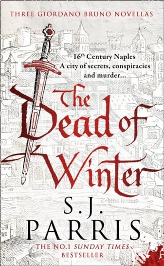 The Dead of Winter: Three Giordano Bruno Novellas Parris S. J.
