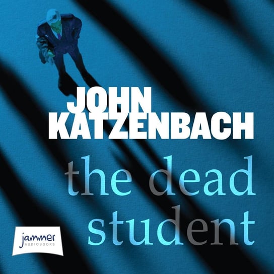 The Dead Student Katzenbach John