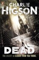The Dead (The Enemy Book 2) Higson Charlie