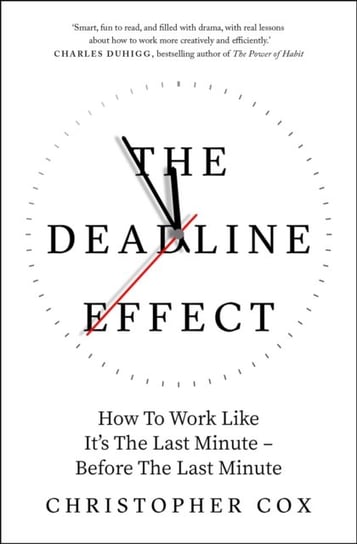 The Deadline Effect Christopher Cox