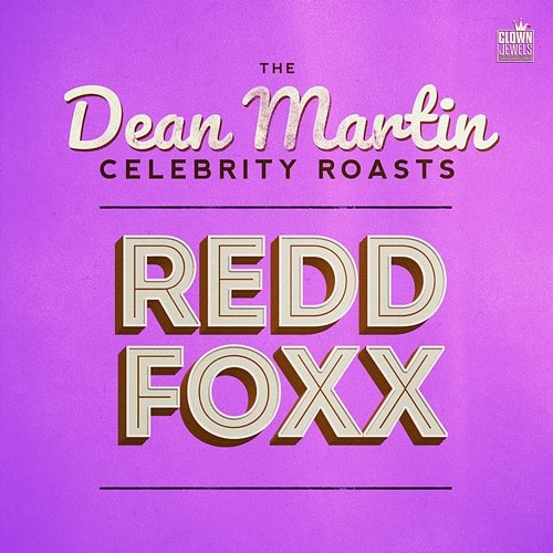 The Dean Martin Celebrity Roasts: Redd Foxx Various Artists