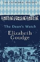 The Dean's Watch Goudge Elizabeth