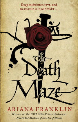 The Death Maze: Mistress of the Art of Death, Adelia Aguilar series 2 Franklin Ariana