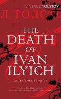 The Death of Ivan Ilyich and Other Stories Tołstoj Lew