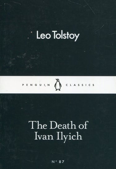 The Death of Ivan Ilyich Tołstoj Lew