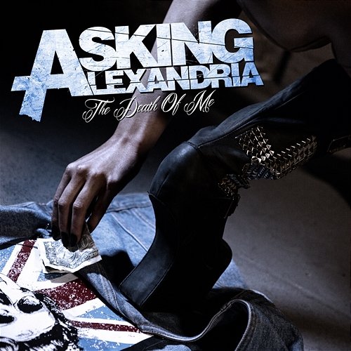 The Death of Me Asking Alexandria