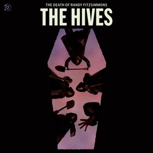 The Death of Randy Fitzsimmons The Hives