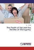 The Death of Sex and the Demise of Monogamy Vaknin Sam