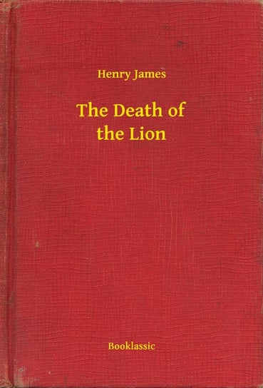 The Death of the Lion - ebook epub James Henry