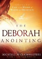 The Deborah Anointing Mcclain-Walters Michelle