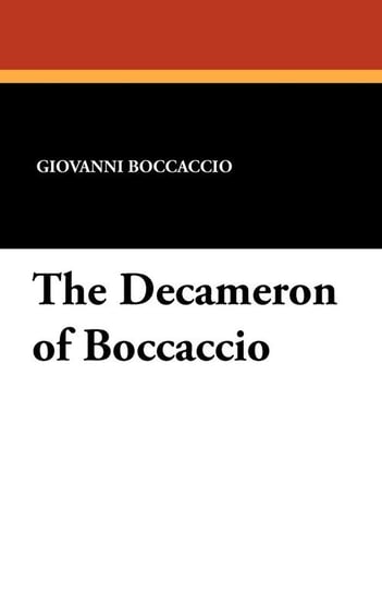 The Decameron of Boccaccio Boccaccio Giovanni