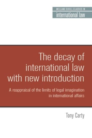 The Decay of International Law Anthony Carty