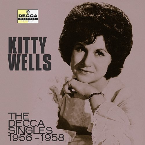 The Decca Singles 1956-1958 Kitty Wells