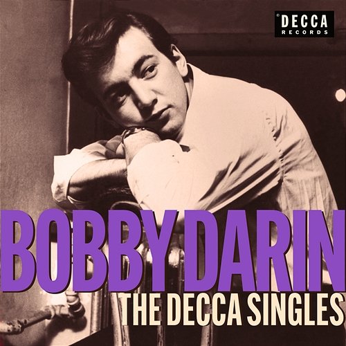 The Decca Singles Bobby Darin