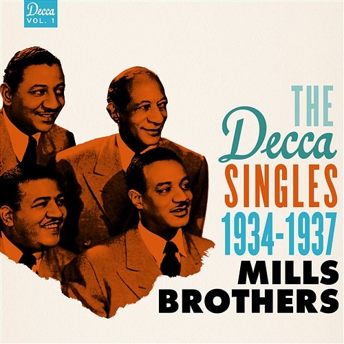 The Decca Singles, Vol. 1: 1934-1937 The Mills Brothers