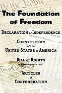 The Declaration of Independence and the US Constitution with Bill of Rights & Amendments plus The Articles of Confederation Constitutional Convention Convention, Constitutional Convention, Franklin Benjamin, Jefferson Thomas
