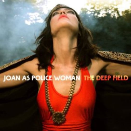 The Deep Field Joan As Police Woman