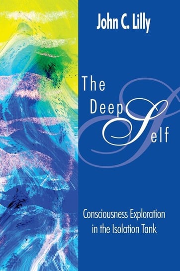 The Deep Self Lilly John Cunningham