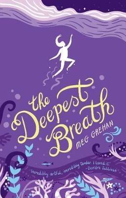 The Deepest Breath Meg Grehan