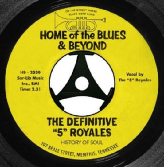 The Definitive '5' Royales: Home Of The Blues & Beyond Various Artists
