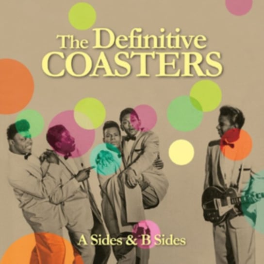 The Definitive Coasters (A Sides & B Sides) The Coasters