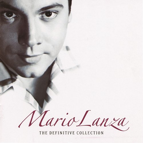 The Definitive Collection Mario Lanza