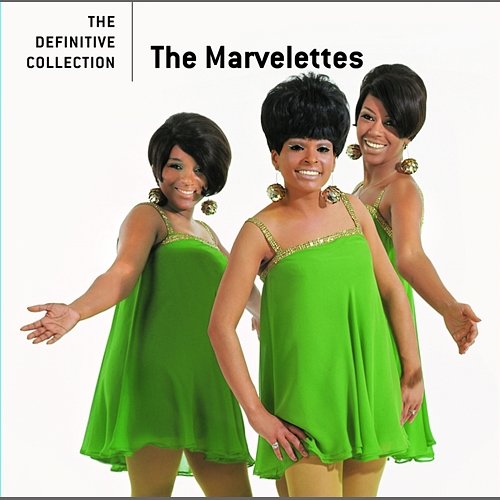 The Definitive Collection The Marvelettes