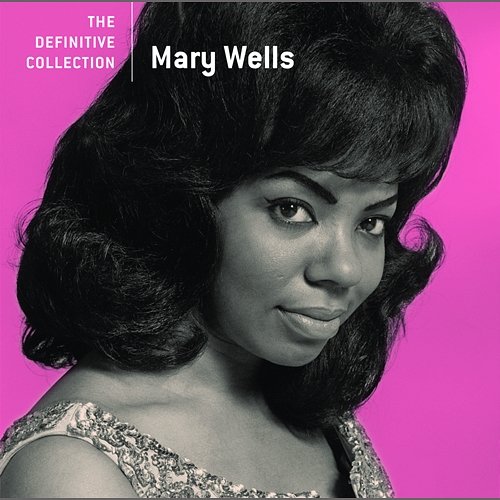 The Definitive Collection Mary Wells