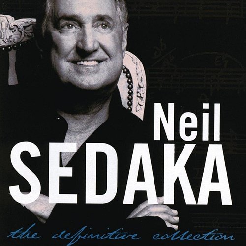 The Definitive Collection Neil Sedaka