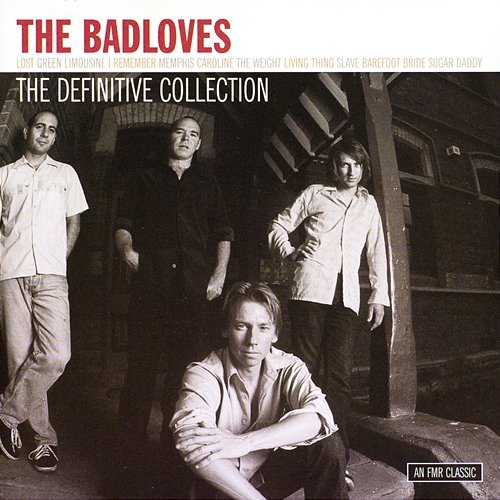 The Definitive Collection The Badloves