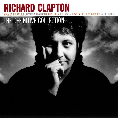 The Definitive Collection Richard Clapton