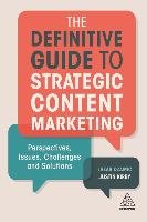 The Definitive Guide to Strategic Content Marketing Dzamic Lazar, Kirby Justin