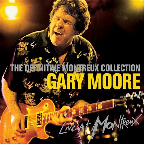 The Definitive Montreux Collection Gary Moore