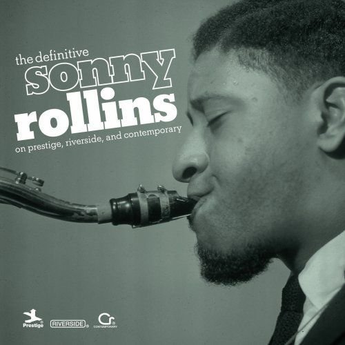 The Definitive Sonny Rollins - On Prestige.Riverside And Contemporary Rollins Sonny
