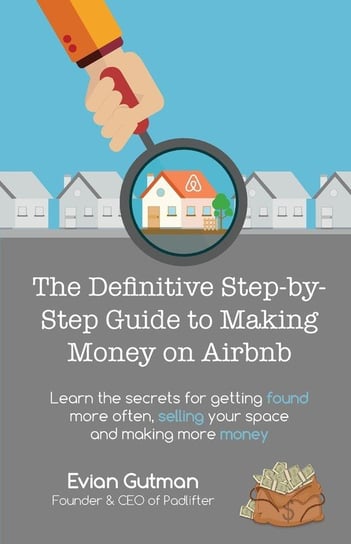 The Definitive Step-by-Step Guide to Making Money on Airbnb Gutman Evian