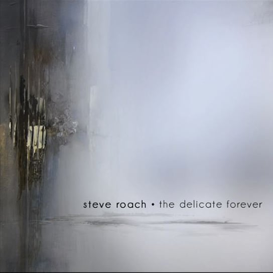 The Delicate Forever Roach Steve