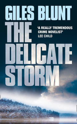 THE DELICATE STORM Blunt Giles